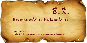 Brankován Katapán névjegykártya